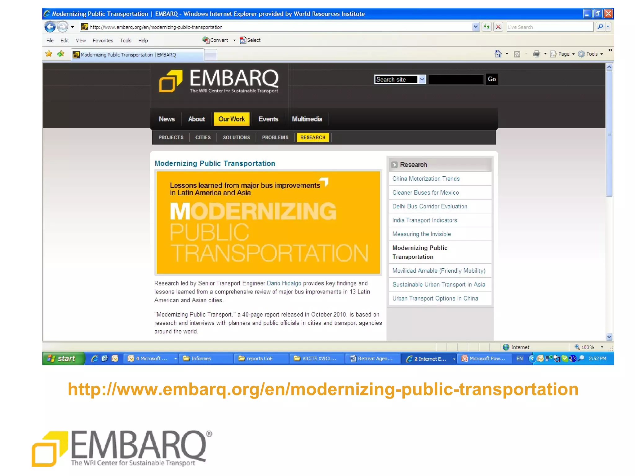 http://www.embarq.org/en/modernizing-public-transportation   