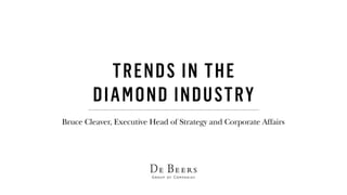 Trends in the diamond industry - Macquarie Diamond Day