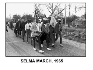 SELMA MARCH, 1965
 