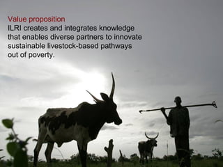 Knowledge to Action: ILRI’s role in pro-poor livestock research for development