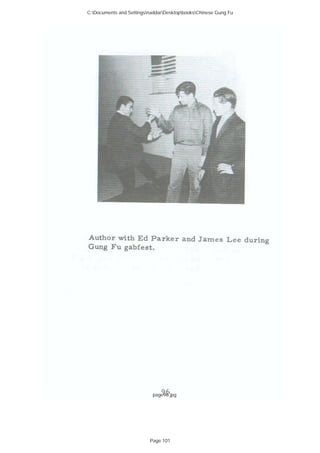 page96.jpg
C:Documents and SettingsnaddarDesktopbooksChinese Gung Fu
Page 101
 