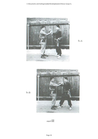 page44.jpg
C:Documents and SettingsnaddarDesktopbooksChinese Gung Fu
Page 44
 