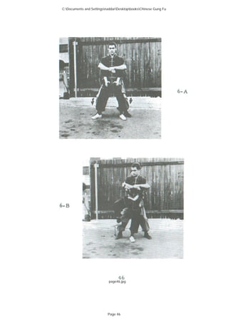 page46.jpg
C:Documents and SettingsnaddarDesktopbooksChinese Gung Fu
Page 46
 