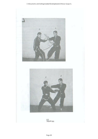 page85.jpg
C:Documents and SettingsnaddarDesktopbooksChinese Gung Fu
Page 89
 