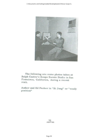 page94.jpg
C:Documents and SettingsnaddarDesktopbooksChinese Gung Fu
Page 99
 