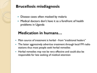 Brucellosis in humans and livestock in Uganda: Challenges and opportunities