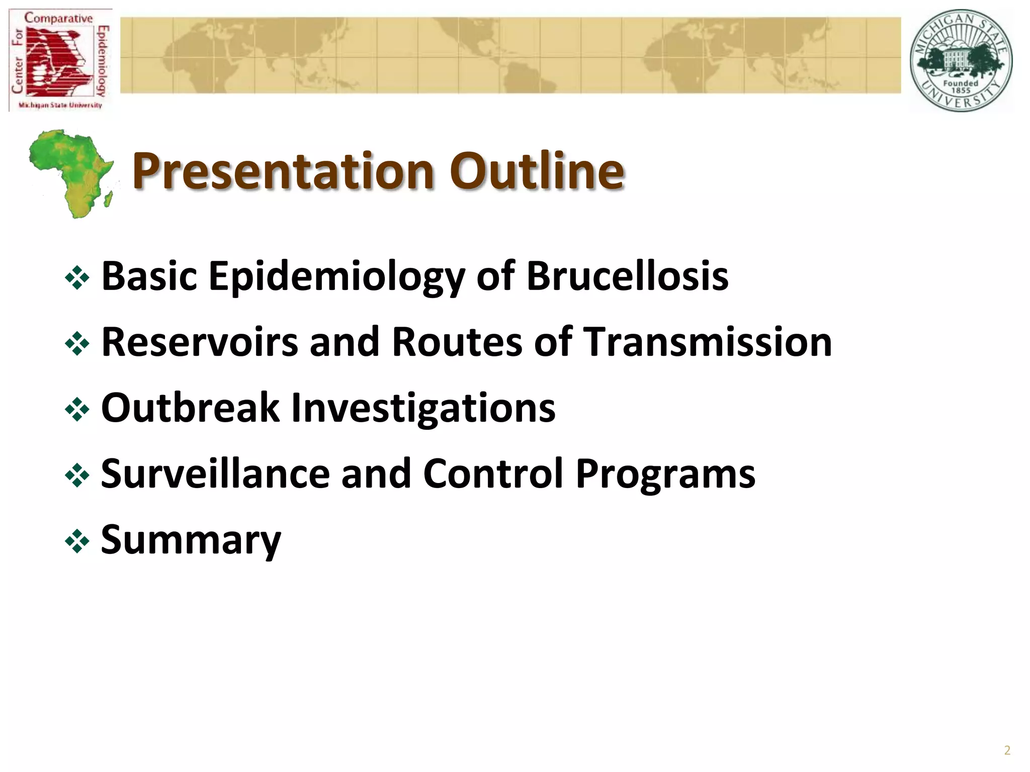 Epidemiology of brucellosis in ruminants: the basics and dynamics of ...