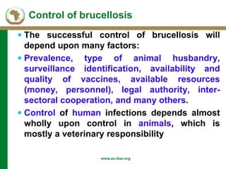 Background of AU-IBAR and brucellosis: Past, present and future in Middle and East (Africa)