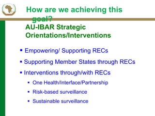 Background of AU-IBAR and brucellosis: Past, present and future in Middle and East (Africa)