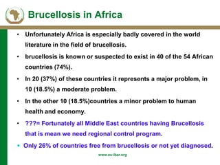 Background of AU-IBAR and brucellosis: Past, present and future in Middle and East (Africa)