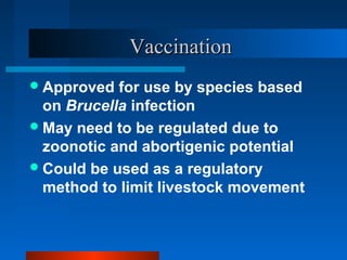 Beneficial approaches for controlling brucellosis