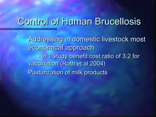 Overview of large animal brucellosis control strategies