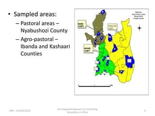 Risk factors for Brucella sero-positivity in cattle, goats and humans in Mbarara, Uganda