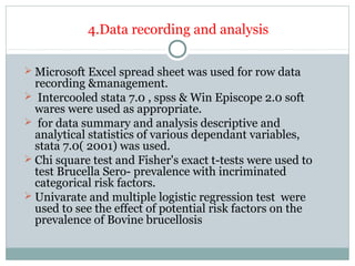 Epidemiologial study of bovine brucellosis in three selected agro-ecologies of central Oromia in Ethiopia