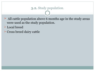 Epidemiologial study of bovine brucellosis in three selected agro-ecologies of central Oromia in Ethiopia