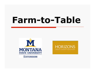 Farm-to-Table
 
