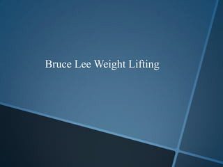 Bruce Lee Weight Lifting
 