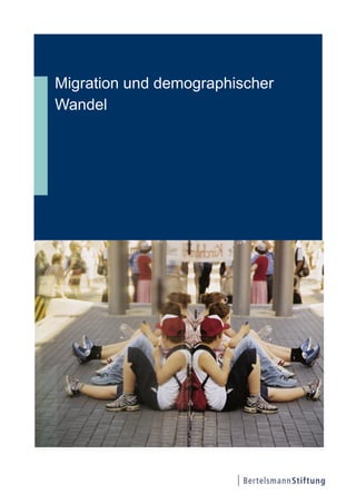 Migration und demographischer
Wandel
 