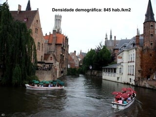 Densidade demográfica: 845 hab./km2
43
 