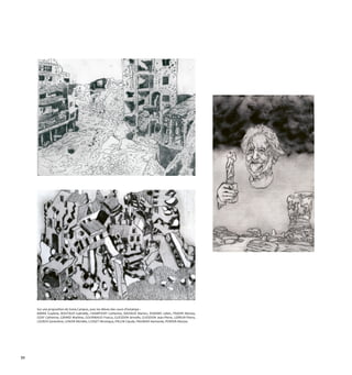 Sur une proposition de Sonia Campos, avec les élèves des cours d’estampe :
BARRE Guylène, BOUTAUD Gabrielle, CHAMPIGNY Catherine, DAVIAUD Marion, DURAND Julien, FRADIN Maryse,
GEAY Catherine, GIRARD Marlène, GOURMAUD France, GUESDON Armelle, GUESDON Jean-Pierre, LEBRUN Pierre,
LEGROS Geneviève, LENOIR Michèle, LUSSET Véronique, PALUN Claude, PAUMIER Harmonie, POIRIER Maryse.
20
 