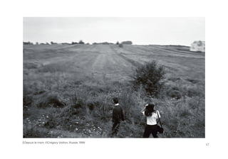 17
Depuis le train, ©Grégory Valton, Russie, 1999
 