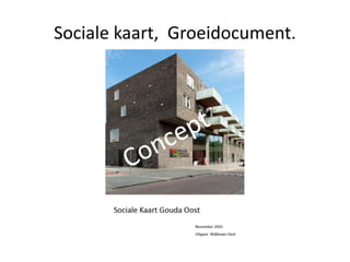 Sociale kaart, Groeidocument.
 