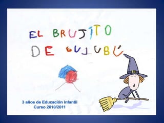 3 años de Educación Infantil Curso 2010/2011 