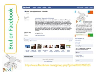 Brul on Facebook




                   http://www.facebook.com/group.php?gid=48050780329
 
