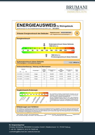 BRUMANI
immobilien
ENERGIEAUSWEISfür Wohngebäude
gemäß den §§ 16 ff. der Energieeinsparverordnung (EnEV) vom ¹ 18.11.2013
...