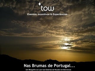 Um Mergulho ao Luar nas Estórias de Noudar em Barrancos Nas Brumas de Portugal... ,[object Object]