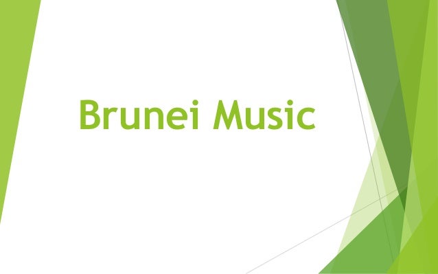 Brunei Music