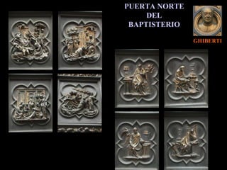 GHIBERTI PUERTA NORTE DEL BAPTISTERIO 