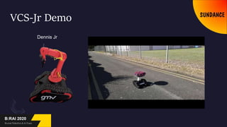 VCS-Jr Demo
Dennis Jr
 