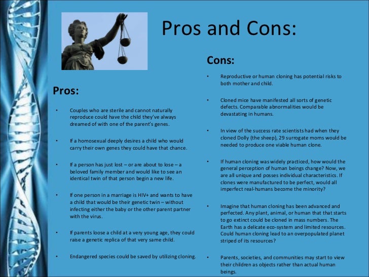 Pros and cons human cloning essays