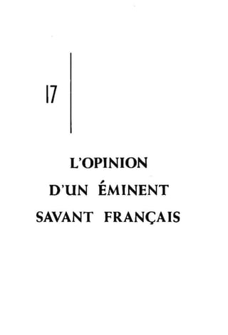 L'OPINION
,
D'UN EMINENT
SAVANT FRANÇAIS
 