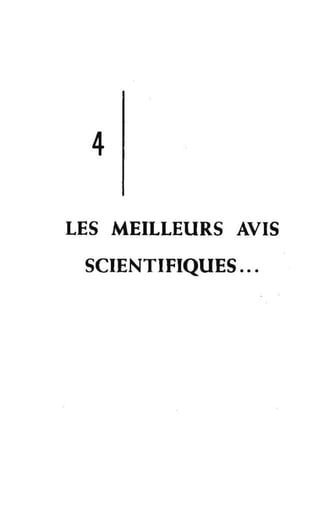 4
LES MEILLEURS AVIS
SCIENTIFIQUES ...
 
