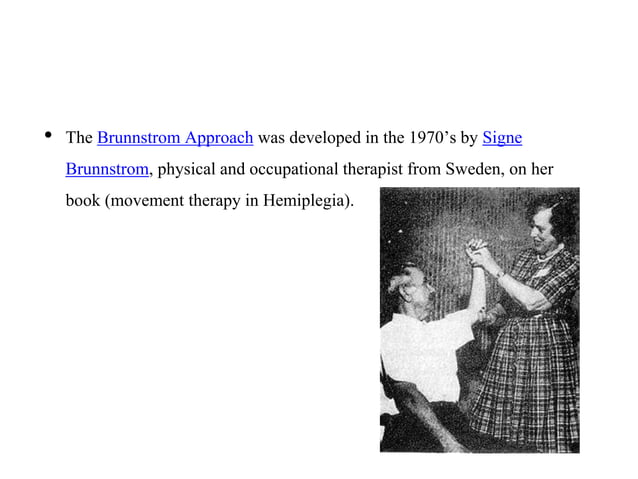 The Rom Approach brunnstrom's approach ppt.pptx