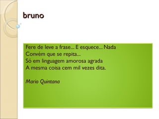 Bruno bruno 