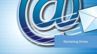 Marketing Direto  