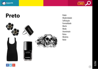 O SIGNIFICADO DAS

CORES

Preto

Poder
Modernidade
Sofistação
Formalidade
Morte
Medo
Anonimato
Raiva
Mistério
Noite

PRETO
26

 