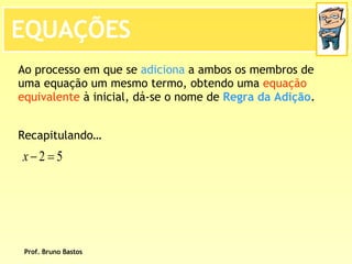 BrunoequaçõEs De 1º Grau   2ª Parte