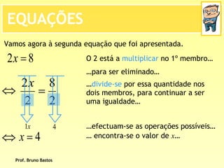 BrunoequaçõEs De 1º Grau   2ª Parte