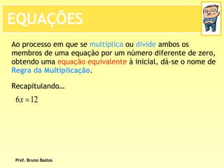 BrunoequaçõEs De 1º Grau   2ª Parte