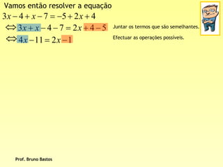 BrunoequaçõEs De 1º Grau   2ª Parte