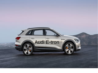 Audi E-tron
 