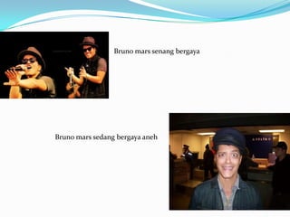 Bruno mars senang bergaya




Bruno mars sedang bergaya aneh
 