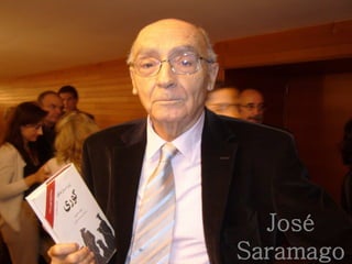 José
Saramago
 