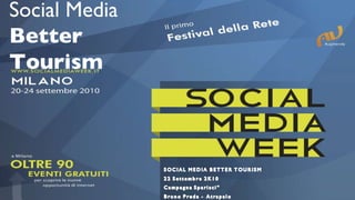 Social Media Better Tourism 