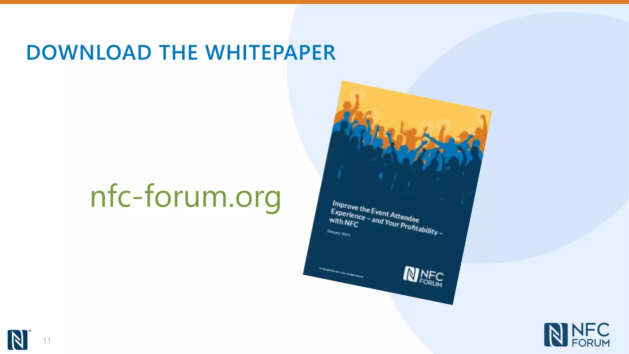 DOWNLOAD THE WHITEPAPER
11
nfc-forum.org