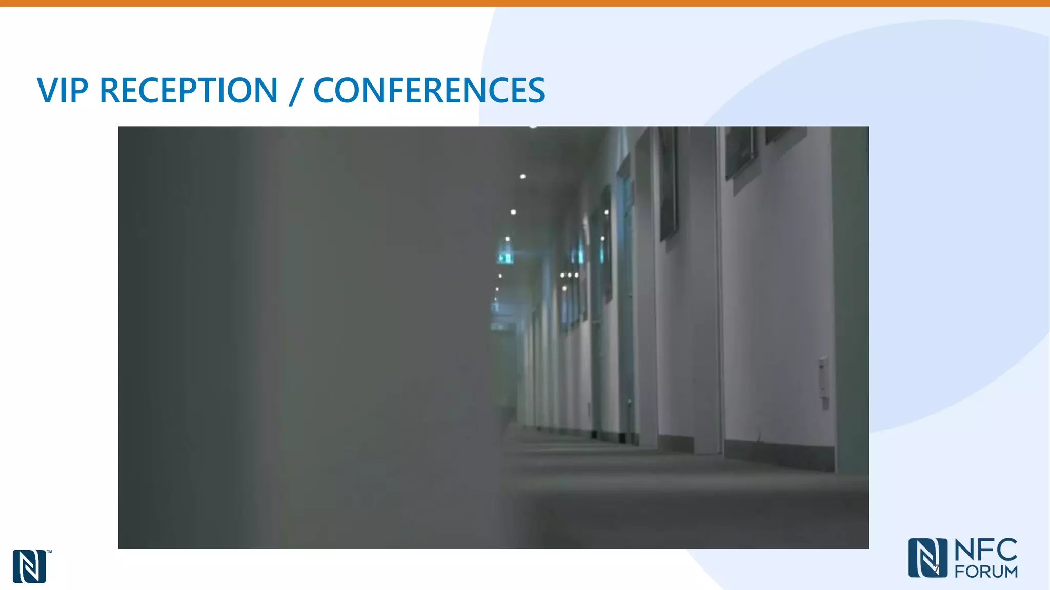 VIP RECEPTION / CONFERENCES
7